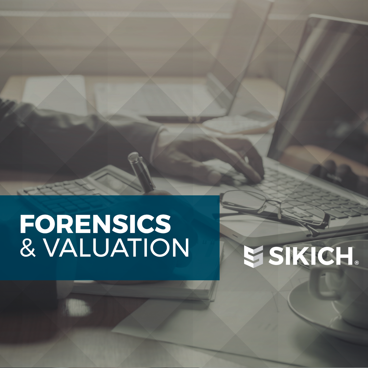 Forensic and Fraud Examination Business Valuation Sikich