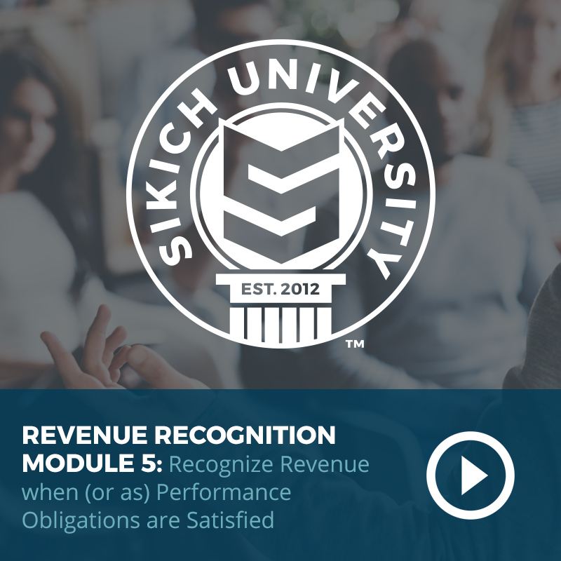 revenue recognition module 5: recognize revenue when (or as) performance obligations are satisfied