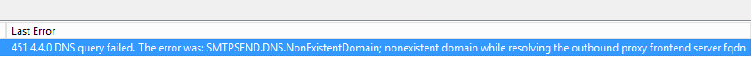 exchange server message queue error 451 4.4.0 DNS query failed