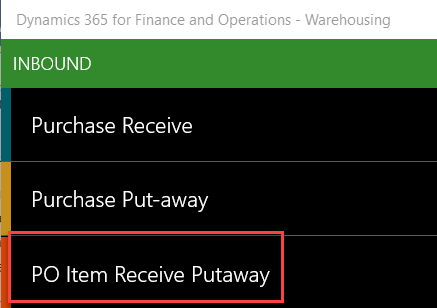 how to correct Dynamics 365 Purchase Order Receipts - PO Item Receive Putaway dialog box