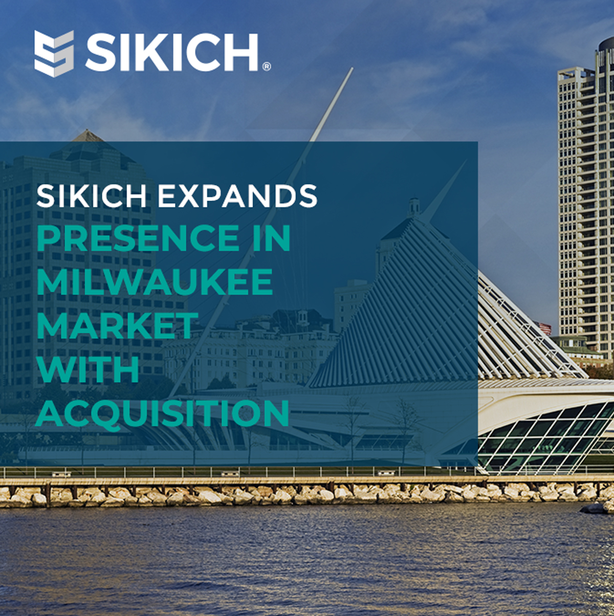 Sikich expands presence in Milwaukee market with acquisition