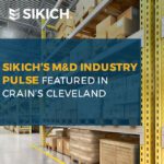 Sikich’s M&D Industry Pulse Featured in Crain’s Cleveland
