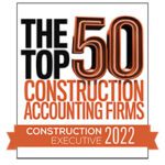 Top 50 Construction Accounting Firms Badge 2022 from Construction Executive