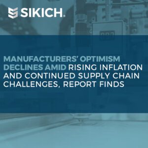 Manufacturers’ Optimism Declines Amid Rising Inflation and More Featured Image