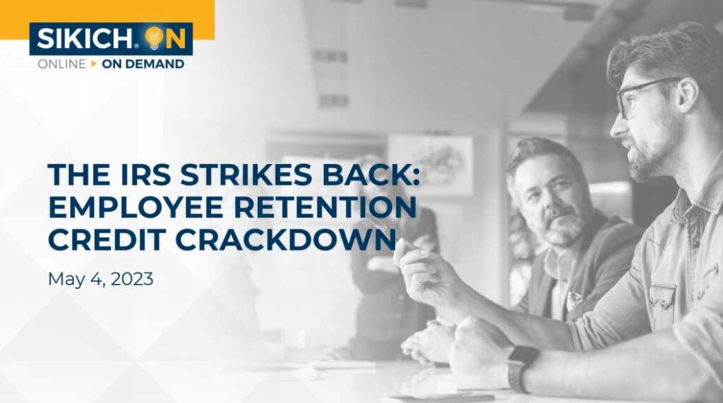 The IRS Strikes Back Employee Retention Credit Crackdown cover image
